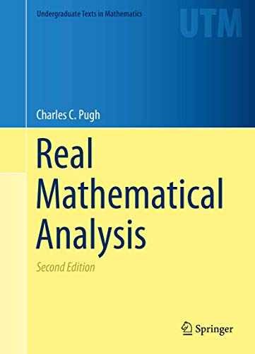 Real Mathematical Analysis – Paperback, by Pugh Charles Chapman – Very Good