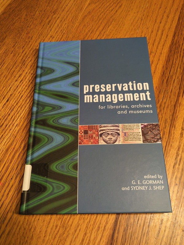 Preservation Management for Libraries, Archives and Museums HC Ex Library