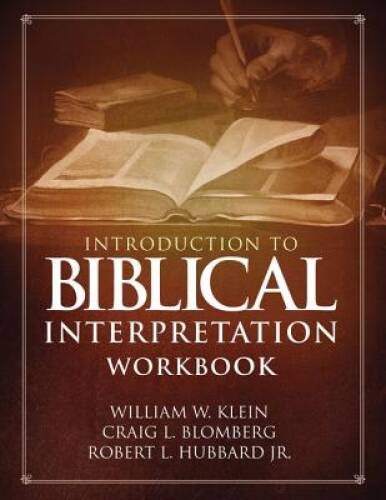 Introduction to Biblical Interpretation Workbook – Paperback – GOOD