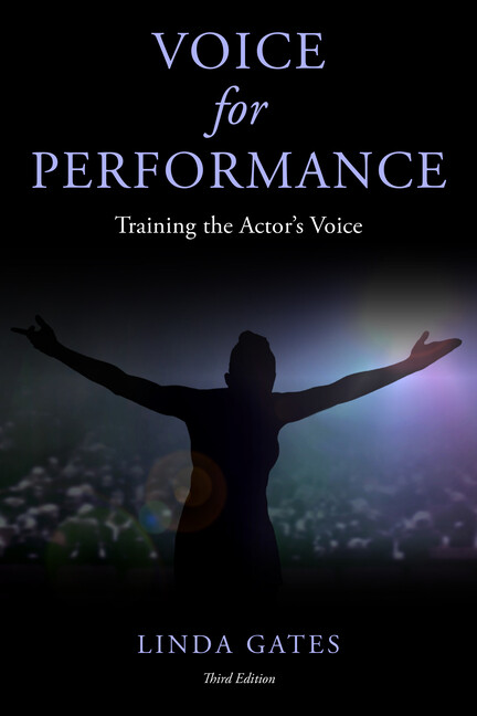 Voice For Performance: Training The Actor’s Voice