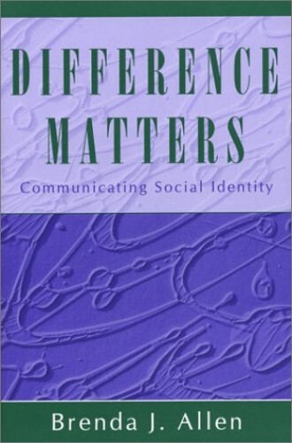 Difference Matters: Communicating S…, Allen, Brenda J