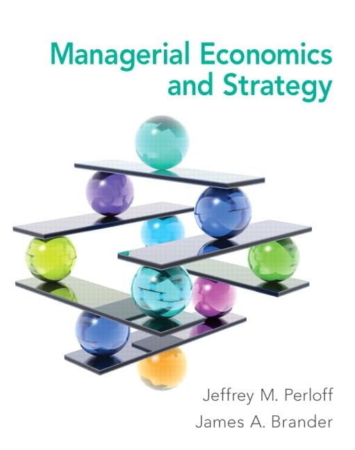 Managerial Economics and Strategy – hardcover Perloff, Jeffrey M.|Brander, J…