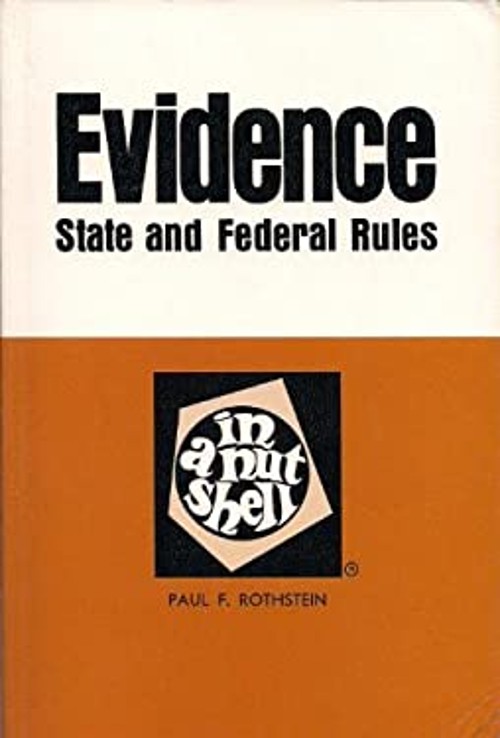 Evidence in A Nutshell : State and Federal Rules Paperback Paul F