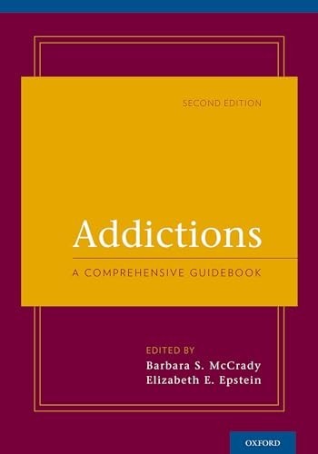 Addictions: A Comprehensive Guidebook, Epstein, Elizabe