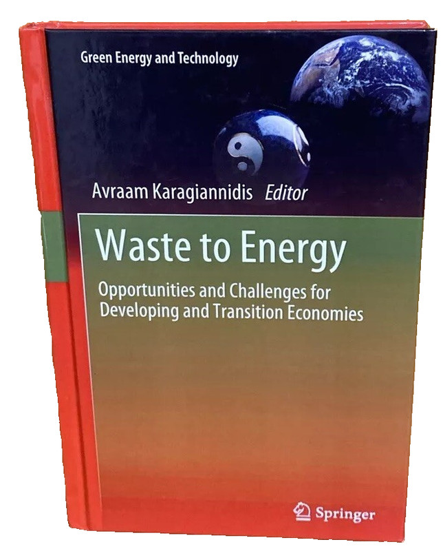 Waste to Energy : Opportunities Challenges Developing and Transition Economies