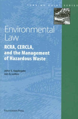 Environmental Law RCRA CERCLA – VERY GOOD