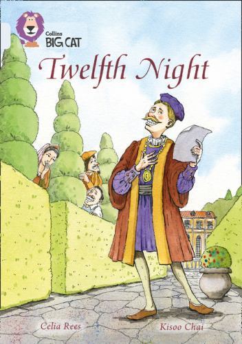 Twelfth Night : Band 17/Diamond, Paperback by Rees, Celia; Chai, Kisoo (ILT);…