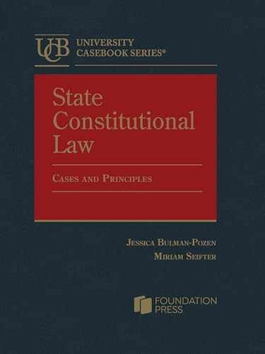 State Constitutional – Hardcover, by Bulman-Pozen Jessica; Seifter – Very Good