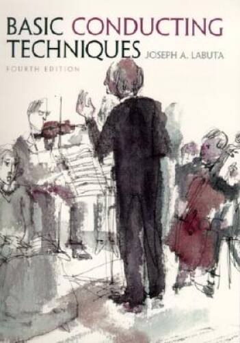 Basic Conducting Techniques (4th Edition) – Spiral-bound – ACCEPTABLE