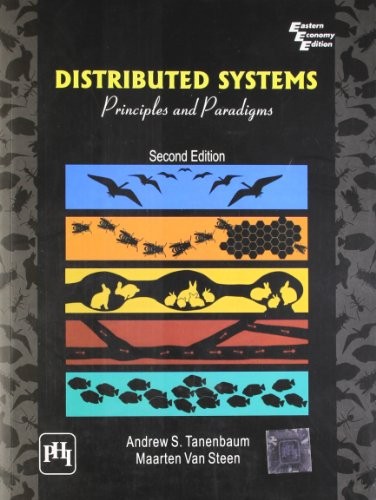 DISTRIBUTED SYSTEMS: PRINCIPLES AND PARADIGMS, 2ND EDITION By Andrew S. VG