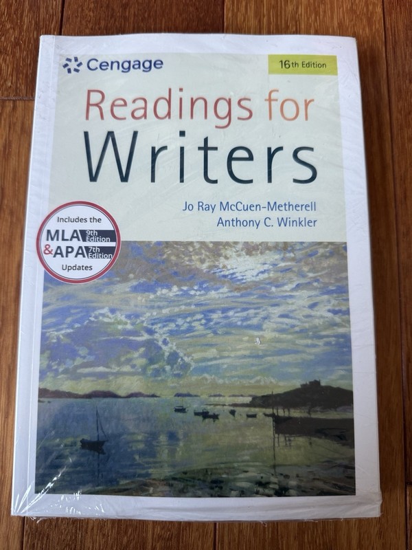 Readings for Writers (w/ APA7E & MLA9E Updates) 16th Edition