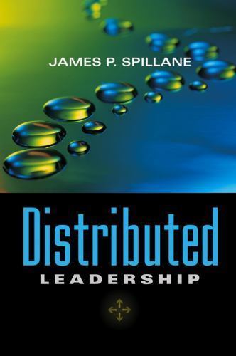Distributed Leadership by Spillane, James P.