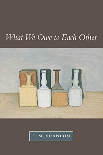 What We Owe to Each Other, T. M. Scanlon
