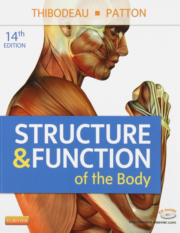 Structure & Function of the Body, 14th Edition by Gary A. Thibodeau