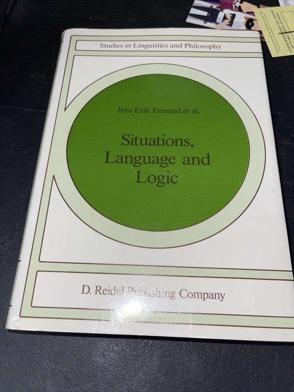 Situations, Language and Logic by Jens Erik Fenstad