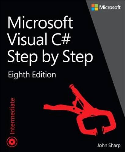 Microsoft Visual C# Step by Step (8th Edition) (Developer Reference) – VERY GOOD