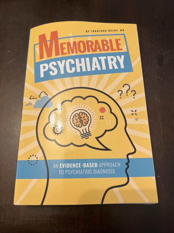 Memorable Psychiatry by Jonathan Heldt (2018, Trade Paperback)