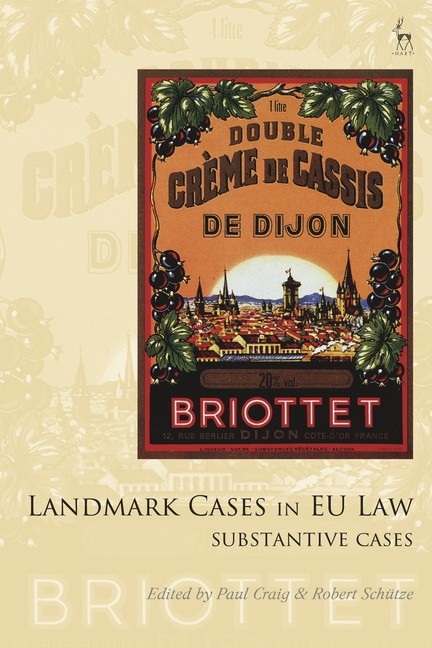 Landmark Cases In Eu Law, Volume 2: The Substantive Cases