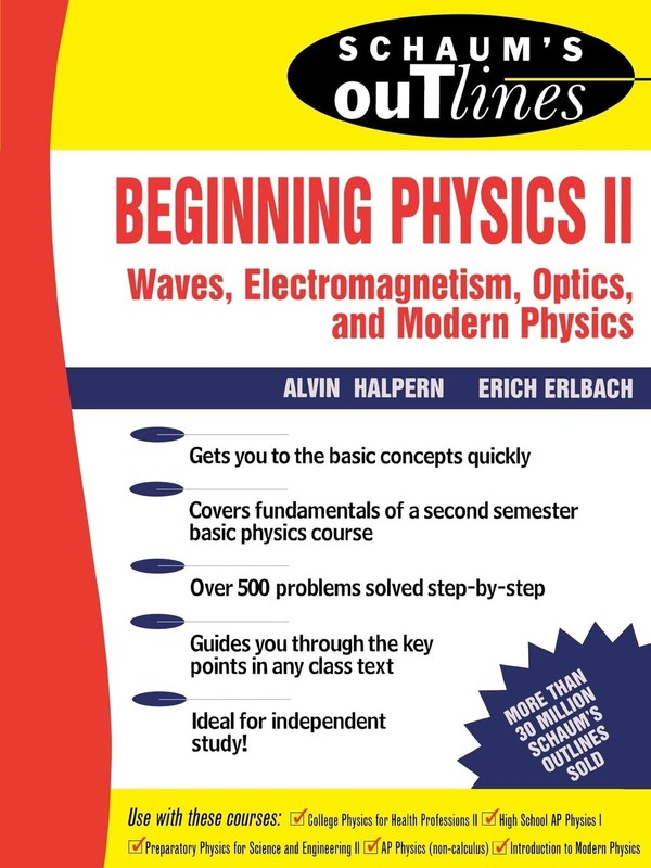 Beginning Physics II: Waves, Electromagnetism, Optics and Modern Physics – p…