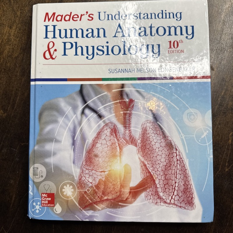 Mader’s Understanding Human Anatomy and Physiology 10th Ed McGraw Hill Book