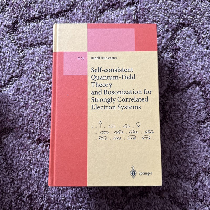 SELF-CONSISTENT QUANTUM-FIELD THEORY AND BOSONIZATION FOR By Rudolf Haussmann