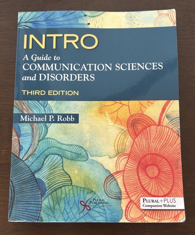 INTRO: A Guide to Communication Sciences and Disorders, Third Edition