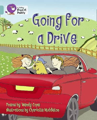 Going for a Drive: Band 07/Turquoise (Collins Big Cat) – Wendy Cope