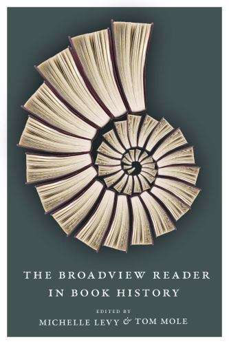 The Broadview Reader in Book History by