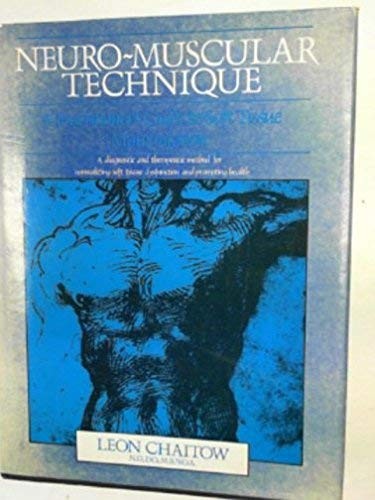 Neuro-Muscular Technique: A Practitioner's Guide to Soft Tissue Manipulation