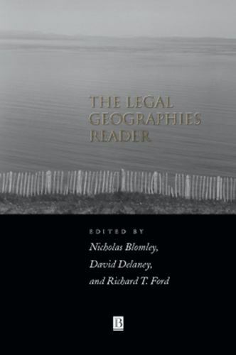 Legal Geographies Reader : Law, Power and Space, Paperback by Blomley, Nichol…