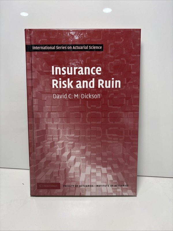 Insurance Risk and Ruin Hardcover David C. M. Dickson