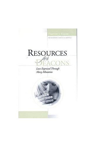 Resources for Deacons: Love Expressed through Mercy Ministries – GOOD