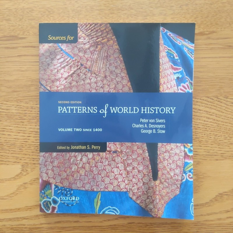 Patterns of World History Volume Two Since 1400 Paperback 2015