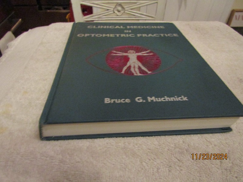 Clinical Medicine In Optometric Practice by Bruce Muchnick Hardcover Book