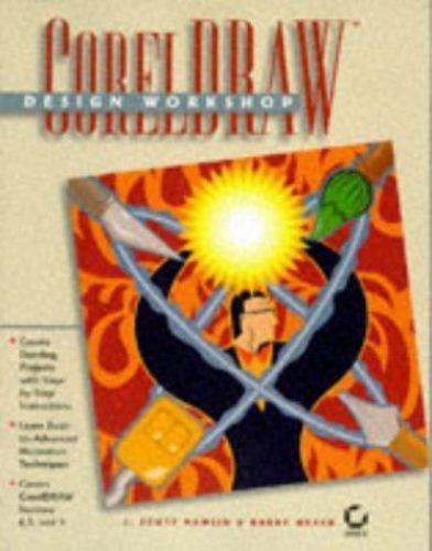 Coreldraw Design Workshop, Hamlin, J. Scott,Meyer, Barry, 9780782118179