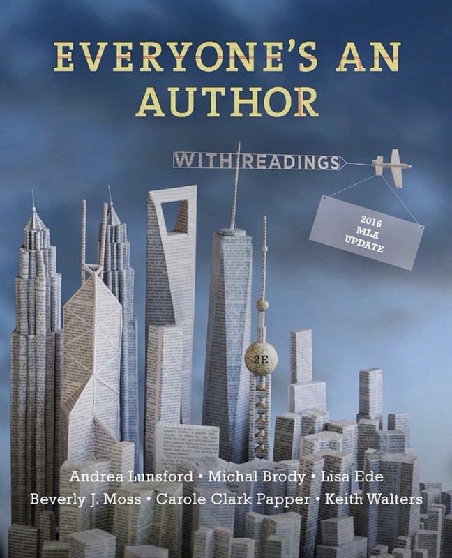 Everyone’s an Author with 2016 MLA Update: with Readings, Lunsford, Andrea A.,Br
