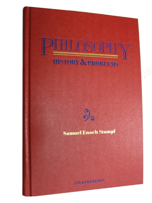 Philosophy: History and Problems – Samuel Enoch Stumpf – Good – See conditio…