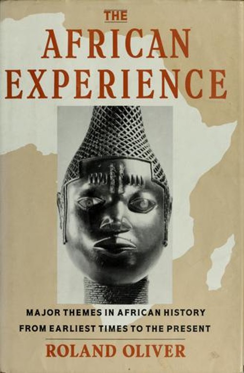 The African Experience Hardcover Roland Anthony Oliver