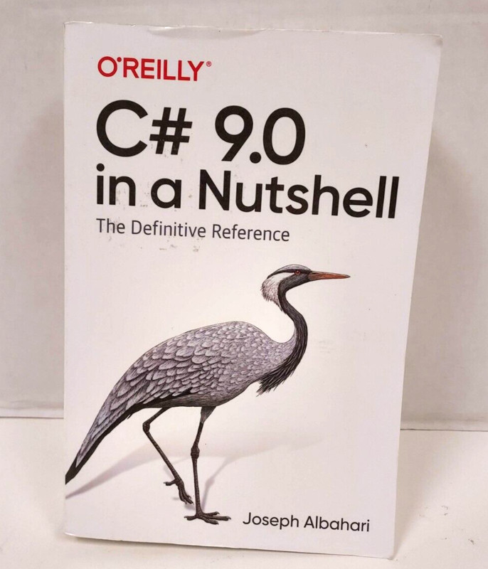 C# 9. 0 in a Nutshell : The Definitive Reference by Joseph Albahari