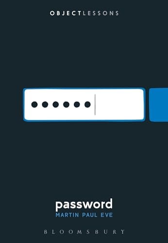 Password (Object Lessons) – Paperback By Eve, Martin Paul – GOOD