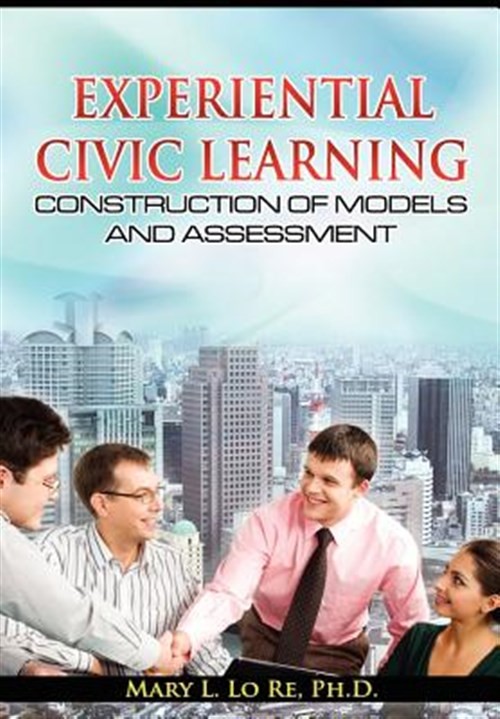Experiential Civic Learning – Construction of Models and Assessment by Lo Re,…