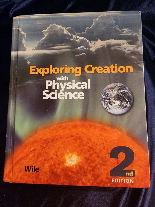 Apologia Exploring Creation With Physical Science Student Textbook Homeschool