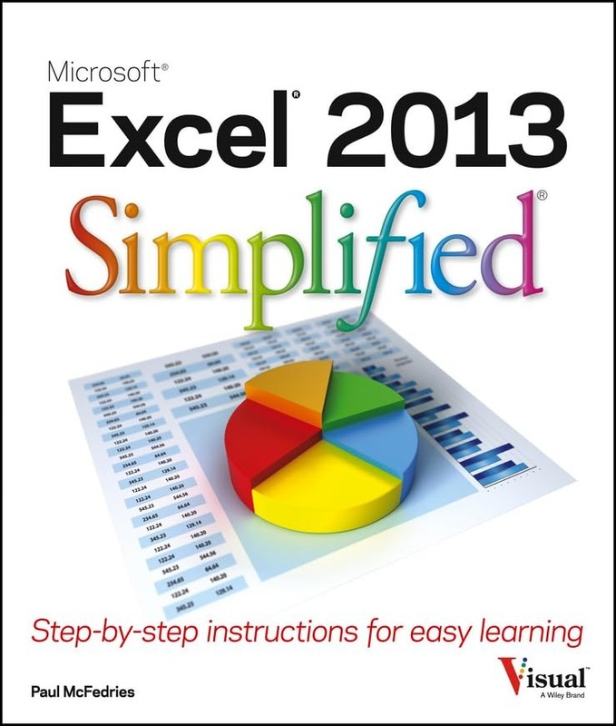 Excel 2013 Simplified, Paul Mcfedries