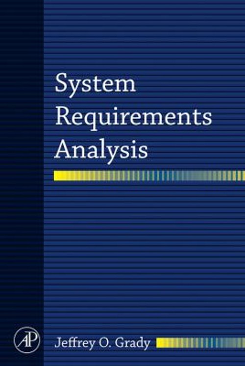 System Requirements Analysis Hardcover Jeffrey O. Grady