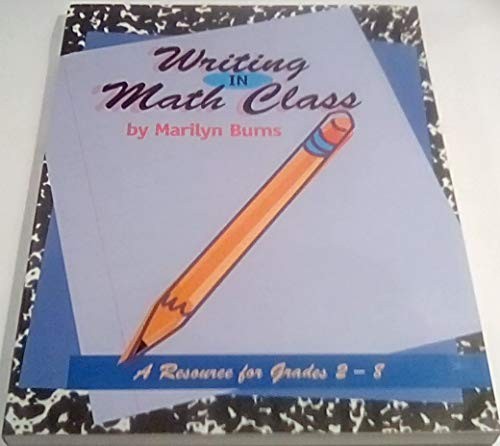Writing in Math Class – Grades 2-8, Burns