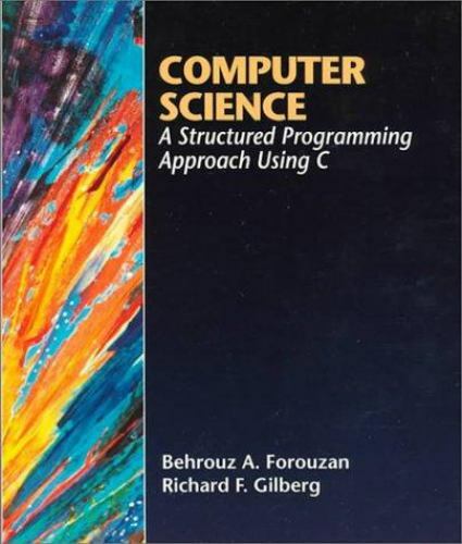 Computer Science by Behrouz A. Forouzan (1996, Trade Paperback)