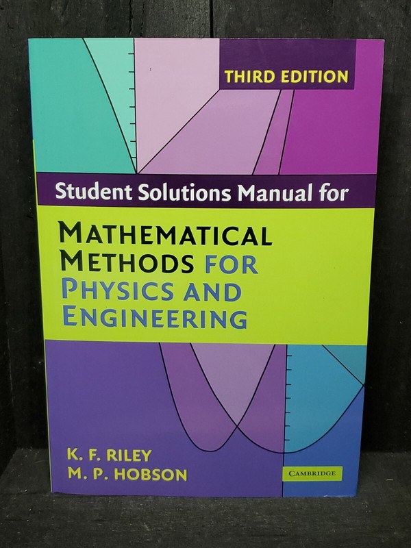 Student Solution Manual for Mathematical Methods fo… by Riley, K. F. Paperback