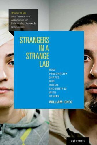 Strangers in a Strange Lab: How Persona- paperback, William Ickes, 9780199950898