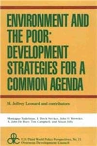 Environment and the Poor: Development Strategies for a Common Agenda (U.S.Th…