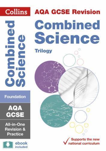 AQA GCSE 9-1 Combined Science Foundation All-In-One Complete Revision and …